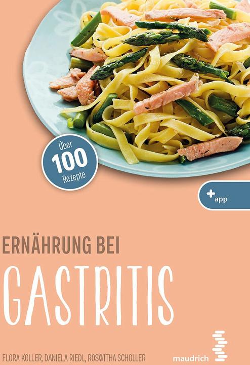 Immagine prodotto Ernährung bei Gastritis (Tedesco, Capriccio della flora, Roswitha Scholler, Daniela Riedl, Patrick Weninger, 2023)