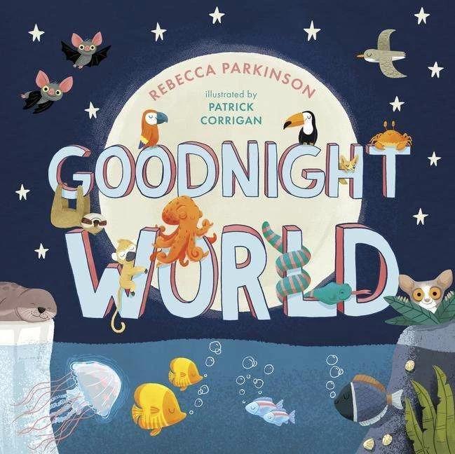 Produktbild Goodnight World (Englisch, Patrick Corrigan, Rebecca Parkinson, 2021)