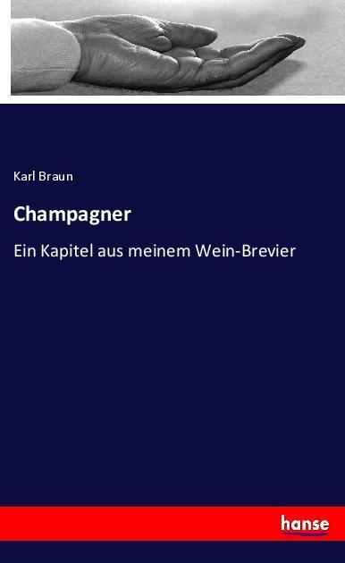 Produktbild Champagner (Deutsch, Karl Braun, 2019)
