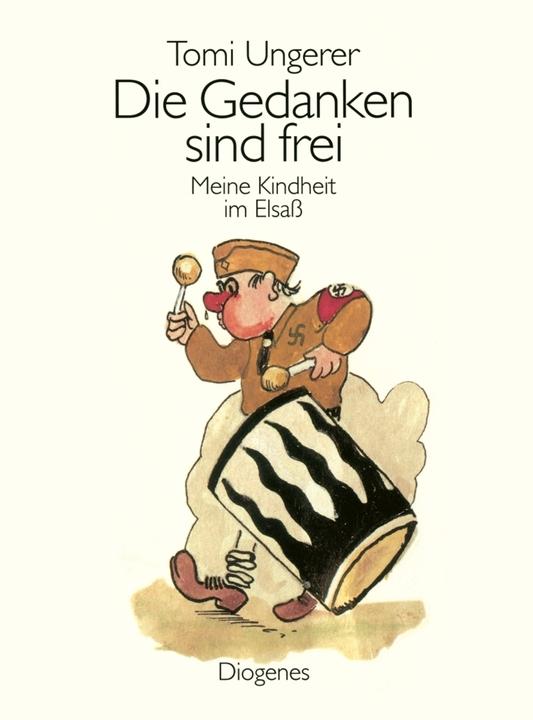 Image du produit Die Gedanken sind frei (Allemand, Tomi Ungererer, 2017)