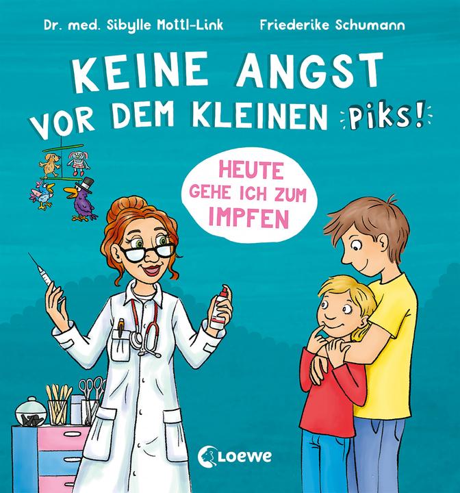 Produktbild Keine Angst vor dem kleinen Piks! (Deutsch, Sibylle Mottl-Link, 2021)