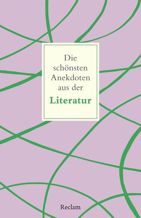 Produktbild Die schönsten Anekdoten aus der Literatur (Deutsch, Peter Koehler, 2024)