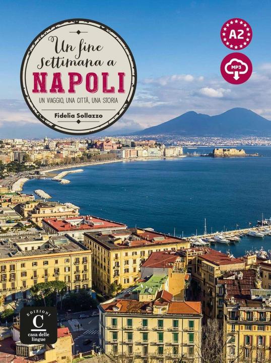 Image du produit Un fine settimana a Napoli. Lektüre + Audio-mp3 (Allemand, Italien, Fidelia Sollazzo, 2019)