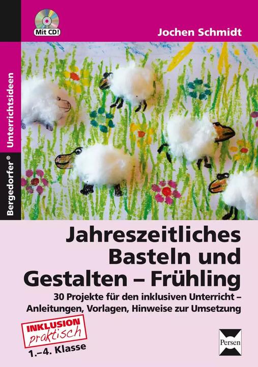 Actual product image Jahreszeitliches Basteln und Gestalten - Frühling (German, Jochen Schmidt, 2022)