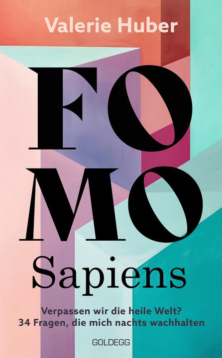 Actual product image FOMO Sapiens - Verpassen wir die heile Welt? (German, Valerie Huber, 2025)