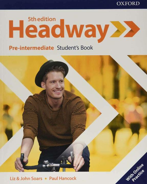 Produktbild Headway: Pre-intermediate: Student's Book with Online Practice (Englisch, Collectif, 2019)