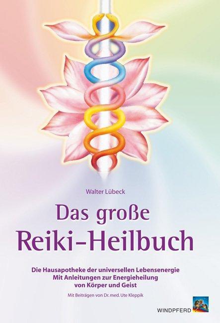 Image du produit Das grosse Reiki-Heilbuch (Allemand, Walter Lübeck, 2003)