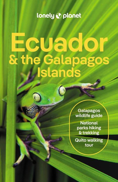 Produktbild Ecuador & the Galapagos Islands (Englisch, Mark Eveleigh, Alex Egerton, Trent Holden, Wendy Yanagihara, Marisa Paska, 2024)