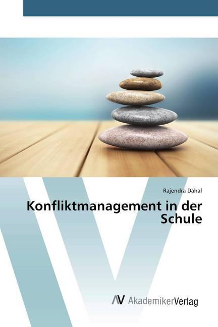 Produktbild Konfliktmanagement in der Schule (Rajendra Dahal, 2020)