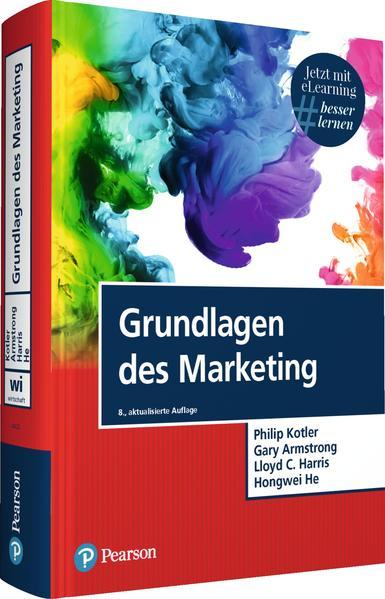 Produktbild Grundlagen des Marketing (Deutsch, Gary Armstrong, Lloyd C. Harris, Philip Kotler, 2022)