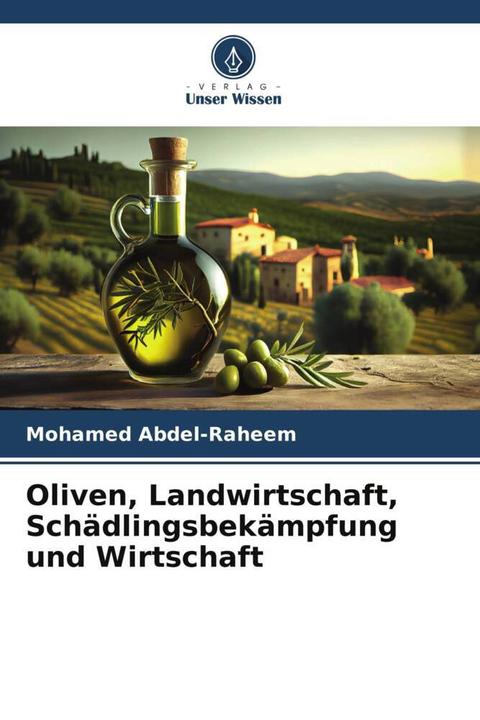 Produktbild Oliven, Landwirtschaft, Schdlingsbekmpfung und Wirtschaft (Mohamed Abdel-Raheem, 2024)