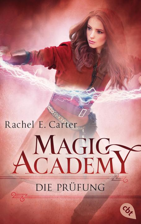 Produktbild Magic Academy - Die Prüfung (Rachel E. Carter, Britta Keil, Deutsch)