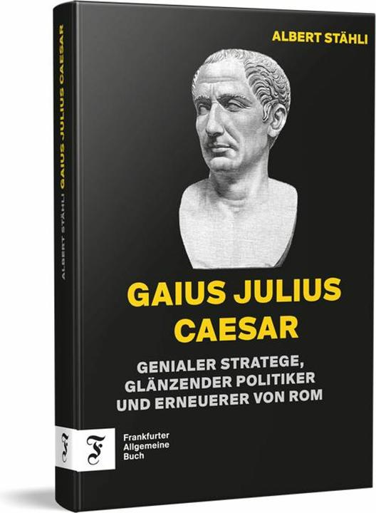 Produktbild Gaius Julius Cäsar (Deutsch, Albert Stähli, 2024)