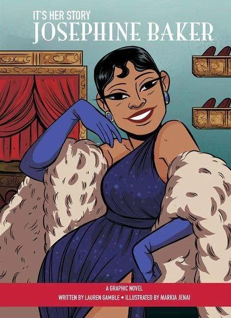 Actual product image It's Her Story Josephine Baker A Graphic Novel (English, LAUREN GAMBLE, Markia Jenai, 2022)