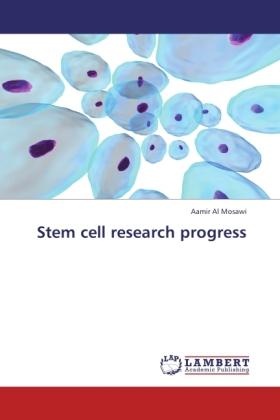 Produktbild Stem cell research progress (Aamir Al Mosawi, 2012)