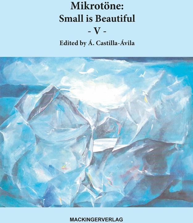 Immagine prodotto Microtones: Small is Beautiful - V (Inglese, Agustin Castilla-Ávila, 2024)