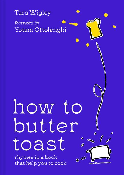 Produktbild How to Butter Toast (Englisch, Tara Wigley, Alec Doherty, 2023)