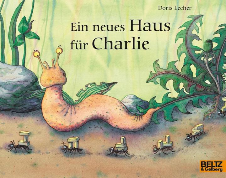 Produktbild Ein neues Haus für Charlie (Deutsch, Doris Lecher, 2013)