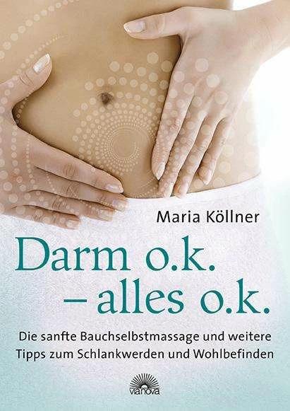 Darm o.k. - alles o.k (German, Maria Köllner, 2015)