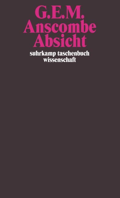Produktbild Absicht (Deutsch, Gertrude Elizabeth Margaret Anscombe, 2010)