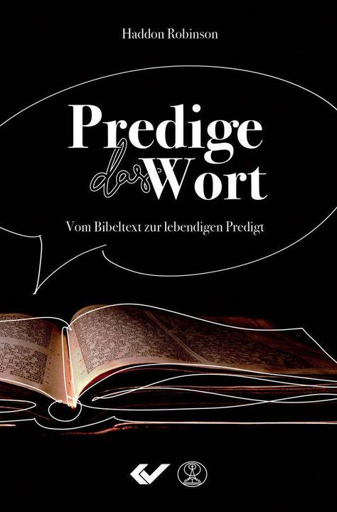 Produktbild Predige das Wort (Deutsch, Haddon Robinson, 2023)