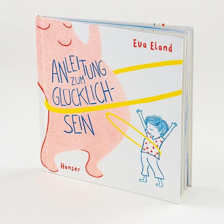 Produktbild Anleitung zum Glücklichsein (Deutsch, Eva Eland, 2020)