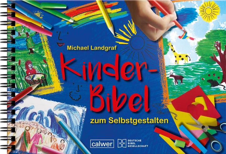 Image du produit Kinder-Bibel zum Selbstgestalten (Allemand, Michael Landgrave, 2007)