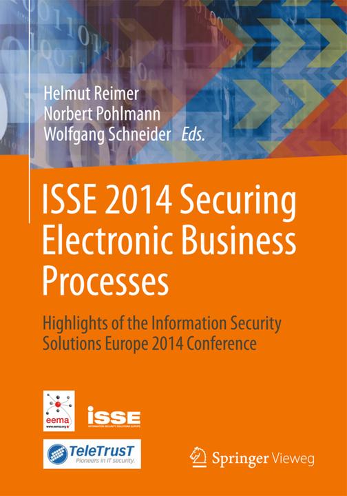 Image du produit ISSE 2014 Securing Electronic Business Processes (Helmut Reimer, Wolfgang cutter, Norbert Pohlmann, 2014)