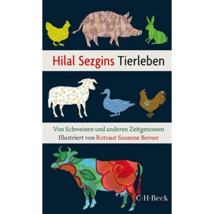 Actual product image Hilal Sezgins Tierleben (German, Hilal Sezgin, 2014)