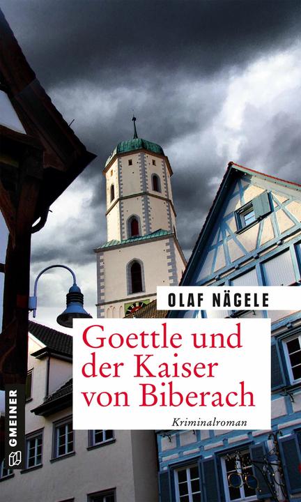 Immagine prodotto Nägele:Goettle und der Kaiser von Biber (Tedesco, Olaf Nägele, 2021)
