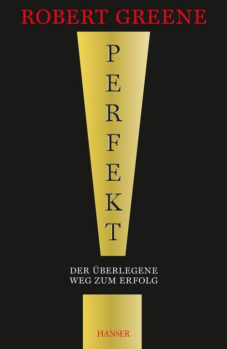 Image du produit Perfekt! Der überlegene Weg zum Erfolg (Allemand, Robert Greene, 2013)