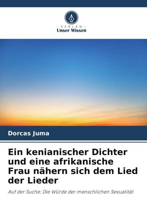 Image du produit Ein kenianischer Dichter und eine afrikanische Frau nähern sich dem Lied der Lieder (Dorcas Juma, 2022)