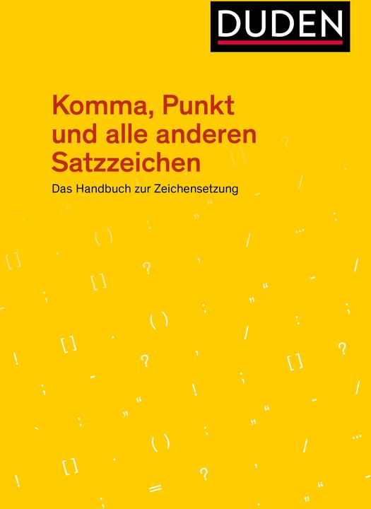 Actual product image Komma, Punkt und alle anderen Satzzeichen (German, Duden editorial office, 2024)