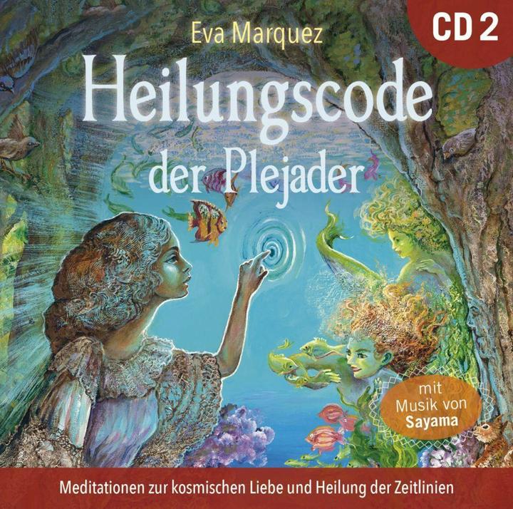 Produktbild Heilungscode der Plejader (Übungs-CD 2) (Sayama, Eva Marquez, Deutsch)