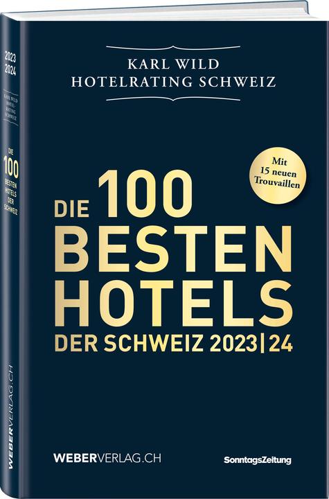 Produktbild Hotelrating Schweiz 2023/24 (Deutsch, Karl Wild, 2023)