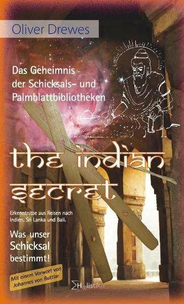 Immagine prodotto The Indian Secret. Das Geheimnis der Schicksals- und Palmblattbibliotheken (Tedesco, Oliver Drewes, 2011)