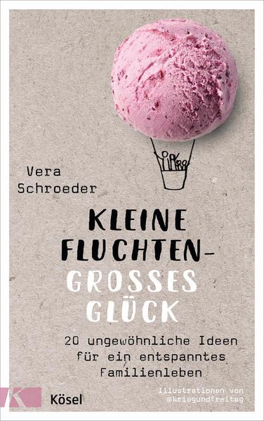Image du produit Kleine Fluchten – grosses Glück (Allemand, Vera Schroeder, 2020)