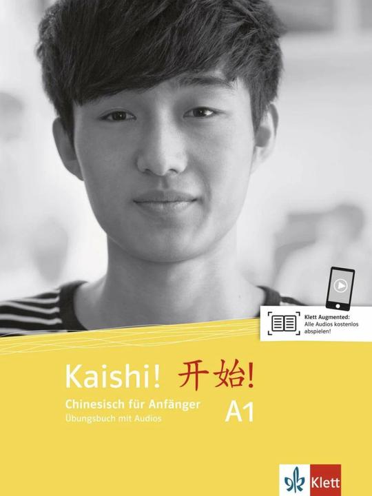 Produktbild Kaishi A1. Übungsbuch+Audios online (Deutsch, Liu, Huipingua, Jun/Kang, Yan/Wei, 2019)