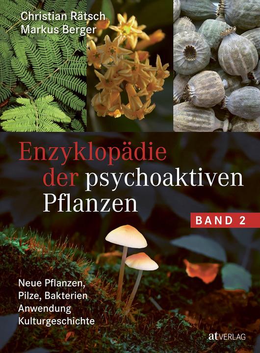 Actual product image Enzyklopädie der psychoaktiven Pflanzen – Band 2 (German, Markus Berger, Christian Rätsch, 2022)