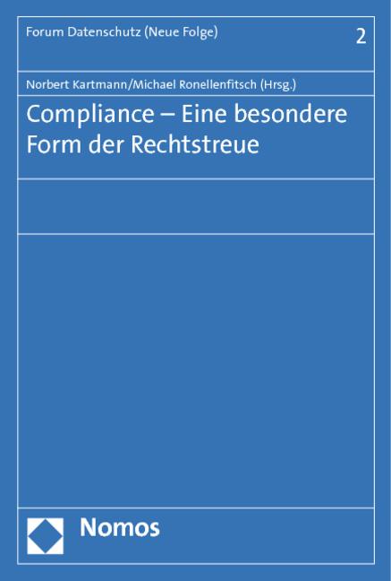 Immagine prodotto Compliance - Eine besondere Form der Rechtstreue (Michael Ronellenfitsch, Norbert Kartmann, 2013)