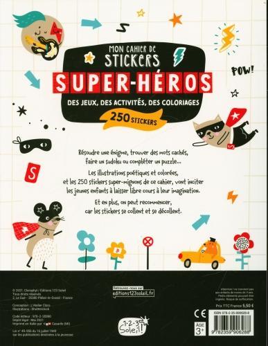 Image du produit 123 Soleil Super héros : des jeux, des activités, des coloriages : 250 stickers
