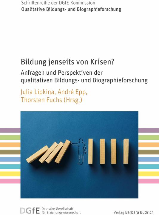 Produktbild Education beyond crises? (Deutsch, Imke Kollmer, Dominik Hermann Matzinger, Carlos Willatt, Nora Berner, Julia Lipkina, 2024)