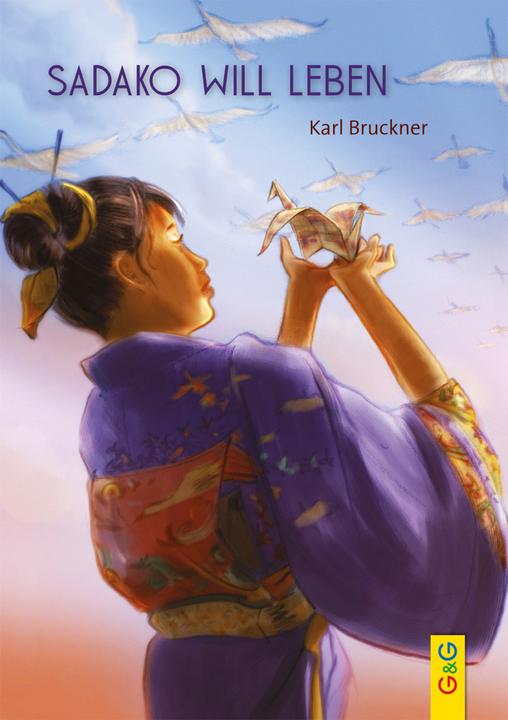 Actual product image Sadako will leben (German, Karl Bruckner, 2011)