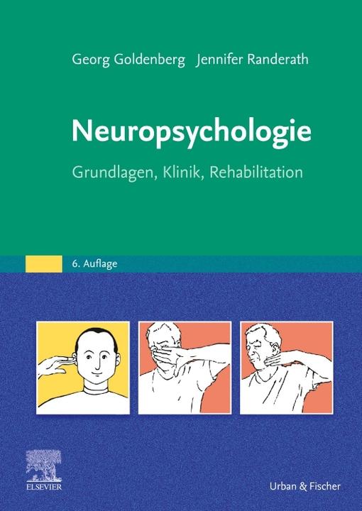 Image du produit Neuropsychologie (Allemand, Georg Goldenberg, Karin Mugwort, Jennifer Randerath, Stefan Dangl, 2024)