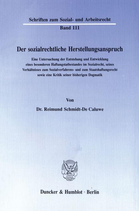 Produktbild Der sozialrechtliche Herstellungsanspruch. (Reimund Schmidt-De Caluwe, 1992)