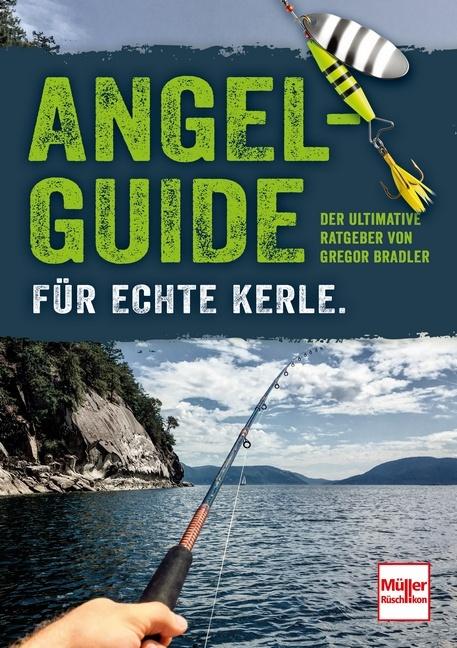 Productafbeelding Angel-Guide für echte Kerle (Duits, Gregor Bradler, 2020)