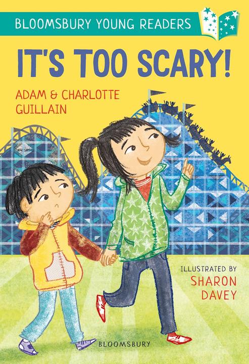 Actual product image It's Too Scary! A Young Reader (English, Guillain, Charlotte, Adam/Guillain, 2019)