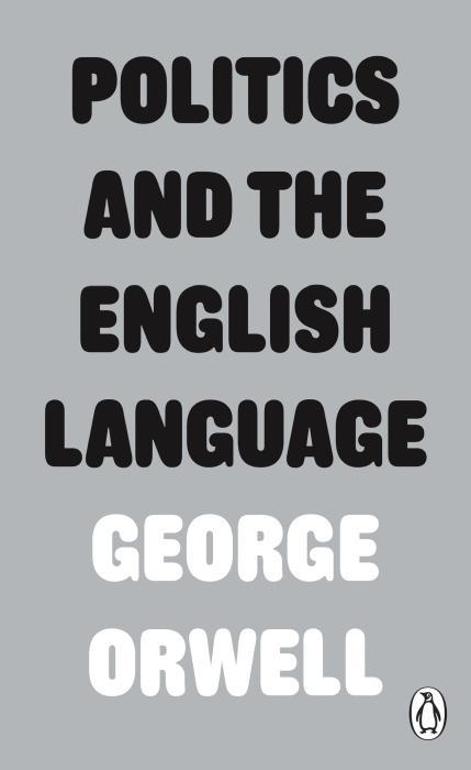 Image du produit La politique et la langue anglaise (George Orwell, Anglais)