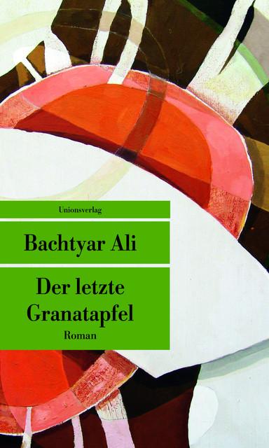 Immagine prodotto Der letzte Granatapfel (Tedesco, Bachtyar Ali, Ute Cantera-Lang, Rawezh Salim, 2017)