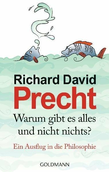 Produktbild Warum gibt es alles und nicht nichts? (Deutsch, Richard David Precht, 2011)